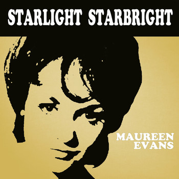 Maureen Evans - Starlight Starbright