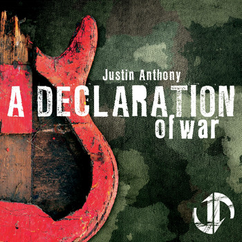 Justin Anthony - A Declaration of War