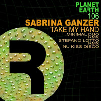 Sabrina Ganzer - Take My Hand (Remixes)