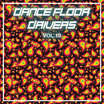 Various Artists - Dance Floor Drivers Vol, 19