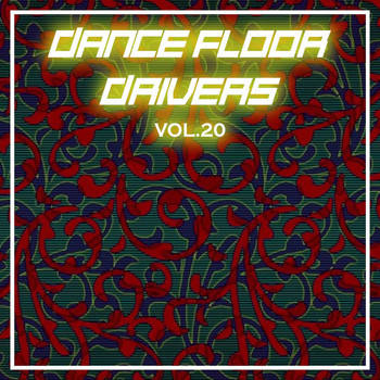 Various Artists - Dance Floor Drivers Vol, 20