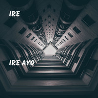 Ire - Ire Ayo