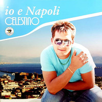Celestino - Io e Napoli