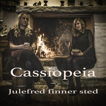 Cassiopeia - Julefred Finner Sted