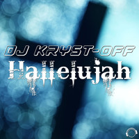 DJ Kryst-Off - Hallelujah