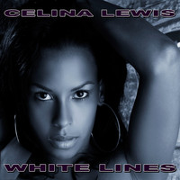 Celina Lewis - White Lines