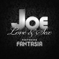 Joe - Love & Sex (feat. Fantasia)