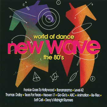 Various Artists - World Of Dance: New Wave The 80's
