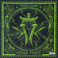Kottonmouth Kings - Krown Power (Deluxe) (Explicit)