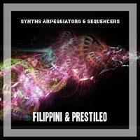 Filippini & Prestileo - Synths Arpeggiators & Sequencers