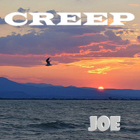 Joe - CREEP