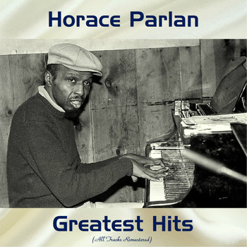 Horace Parlan - Horace Parlan Greatest Hits (All Tracks Remastered)