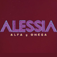 Alessia - Alfa y Omega