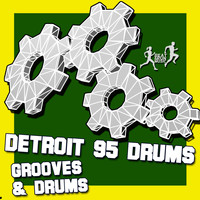 Detroit 95 Drums - Grooves & Drums