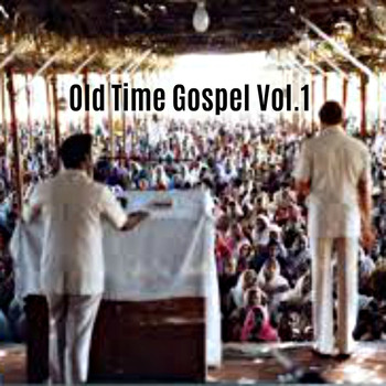 Various Artists / Various Artists - Old Time Gospel, Vol. 1