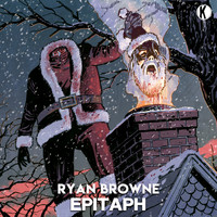 Ryan Browne - Epitaph