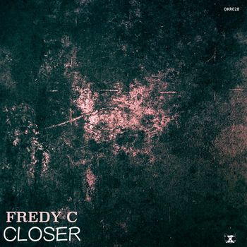 Fredy C - Closer