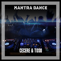 Cecere & Toso - Mantra Dance