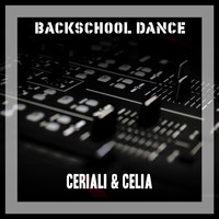 Ceriali & Celia - Backschool Dance