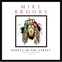 Mike Brooks - People in the Street (2018 Remaster)