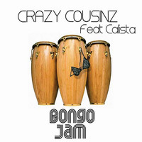 Crazy Cousinz - Bongo Jam