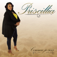 Priscillia - Comme je suis