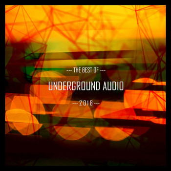 Various Artists - Best of Underground Audio 2018
