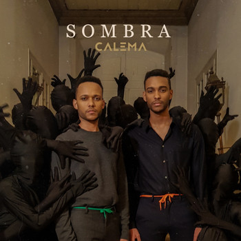Sombra 2018 Calema High Quality Music Downloads 7digital Canada