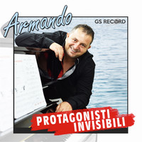 Armando - Protagonisti invisibili