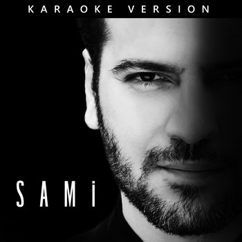 Sami Yusuf - SAMi (Karaoke Version)