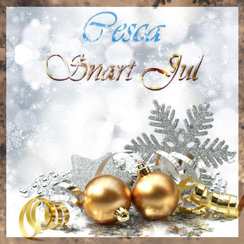 Francesca - Snart Jul