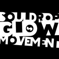 Souldrop - Glow/Movement