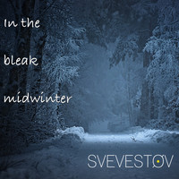 Svevestøv - In the Bleak Midwinter