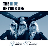 Golden Delicious - The Ride of Your Life