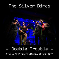The Silver Dimes - Double Trouble (Live)