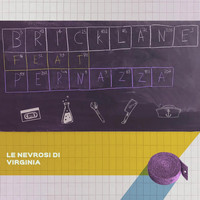 Bricklane - Le nevrosi di Virginia (feat. Pernazza)