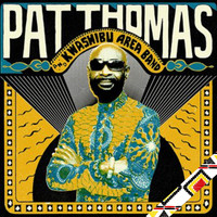 Pat Thomas - Best of Pat Thomas Ghana Highlife
