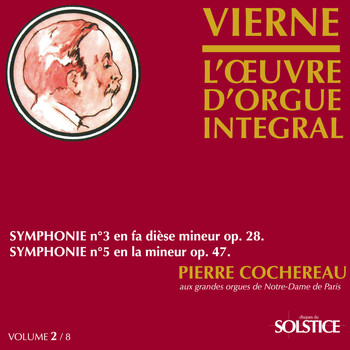 Pierre Cochereau - Vierne: Complete Organ Works (Vol. 2)