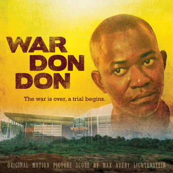 Max Avery Lichtenstein / - War Don Don (Original Motion Picture Soundtrack)