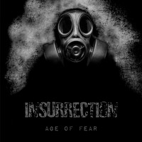 Insurrection - Age of Fear