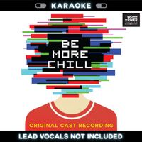 Joe Iconis - Be More Chill (Karaoke Version)