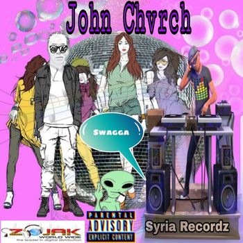 John Chvrch - Swagga