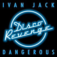 Ivan Jack - Dangerous