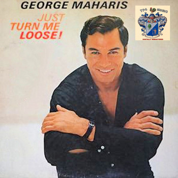 George Maharis - Just Turn Me Loose