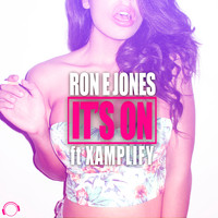Ron E Jones - It's On