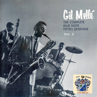 Gil Mellé - The Complete Blue Note 50s Recordings Vol. 2