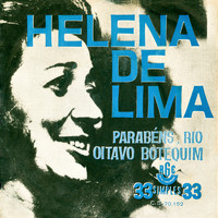 Helena De Lima - Parabéns, Rio / Oitavo Botequim