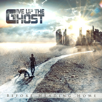 Give Up The Ghost - Before Heading Home