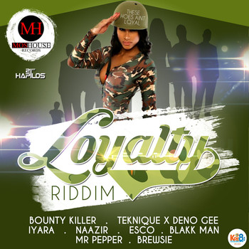 Various Artists - Loyalty Riddim (Explicit)