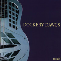 Dockery Dawgs - Moan